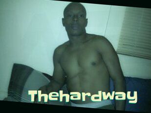 Thehardway