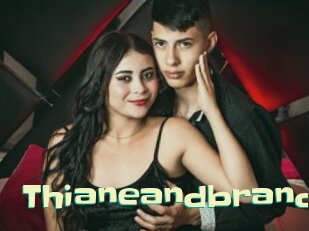 Thianeandbrand