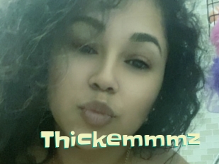Thickemmmz