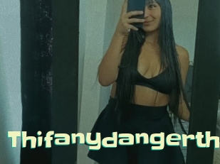Thifanydangerthx