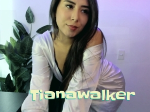 Tianawalker
