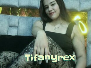 Tifanyrex