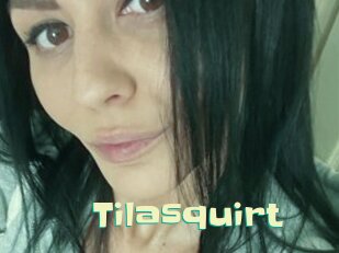 Tilasquirt