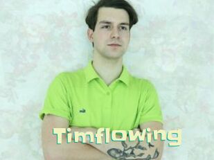 Timflowing