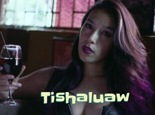 Tishaluaw