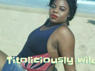Titoliciously_wild