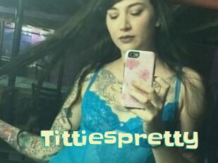Tittiespretty