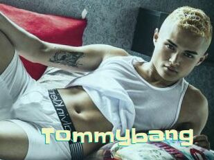 Tommybang
