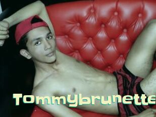 Tommybrunette