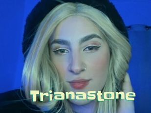 Trianastone