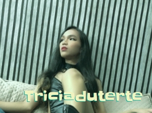 Triciaduterte