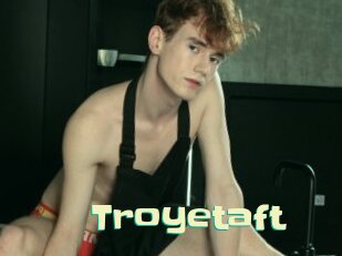 Troyetaft