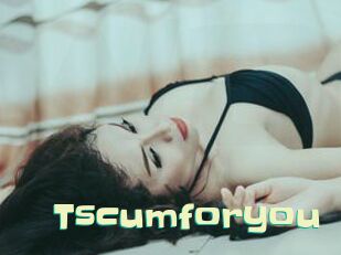 Tscumforyou