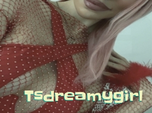 Tsdreamygirl