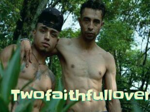 Twofaithfullover