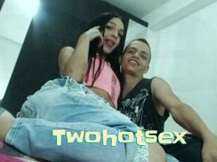 Twohotsex
