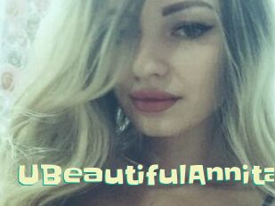 UBeautifulAnnita Wanna Meet