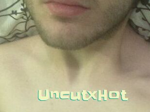 UncutxHot