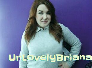 UrLovelyBriana