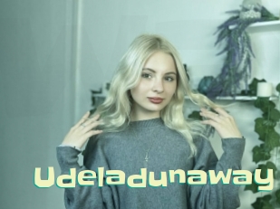 Udeladunaway