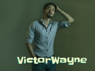 VictorWayne Wanna Meet