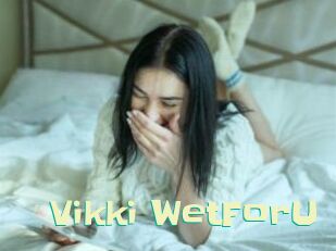 Vikki_WetForU