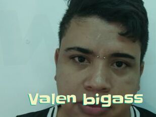 Valen_bigass