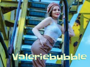 Valeriebubble