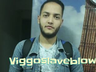 Viggoslaveblow