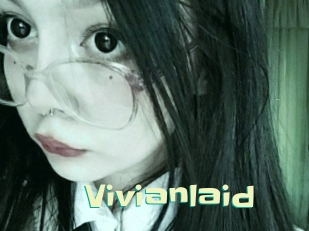 Vivianlaid