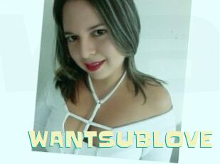 WANTSUBLOVE