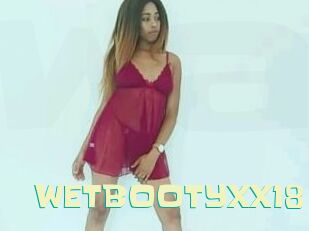 WETBOOTYXX18