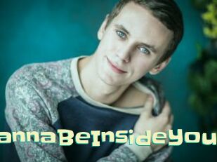 WannaBeInsideYou