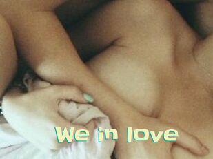 We_in_love Wanna Meet