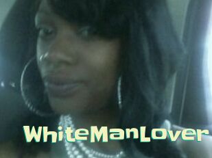 WhiteManLover