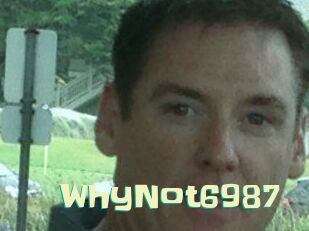 WhyNot6987