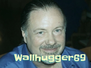 Wallhugger69