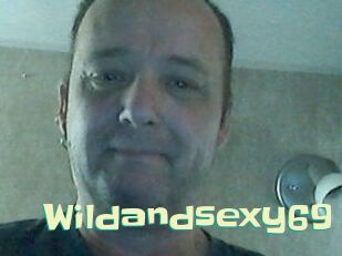 Wildandsexy69