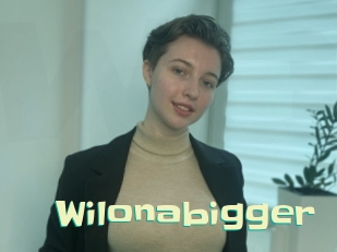 Wilonabigger