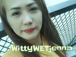 WittyWETjenna