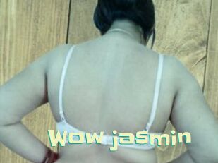 Wow_jasmin