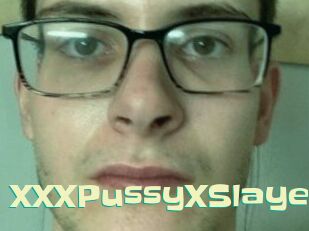 XXXPussyXSlayer