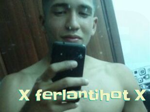 X_ferlantihot_X