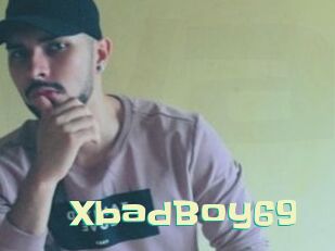 XbadBoy69