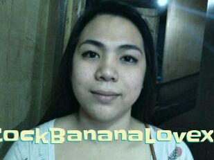 xBigCockBananaLovex Wanna Meet
