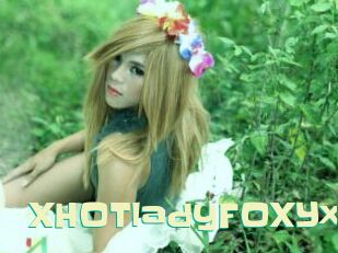 XHOTladyFOXYx