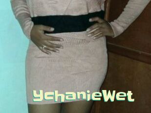 YchanieWet
