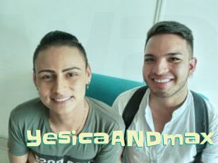 YesicaANDmax