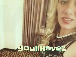YoullHave2 Wanna Meet