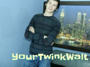 YourTwinkWalt